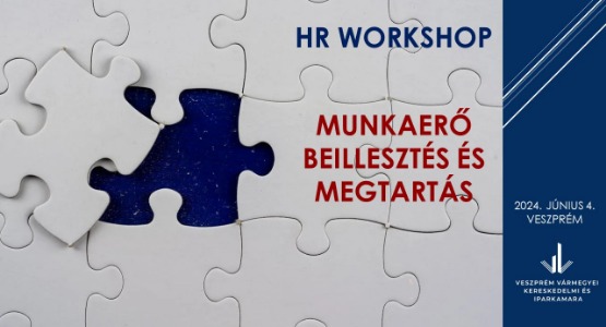 HR Workshop: Munkaerő beillesztés és megtartás